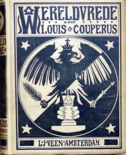 Louis Couperus. - Wereldvrede.