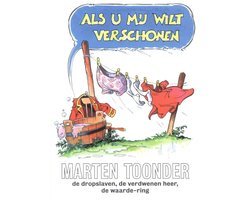 Marten Toonder - Als U Mij Wilt Verschonen