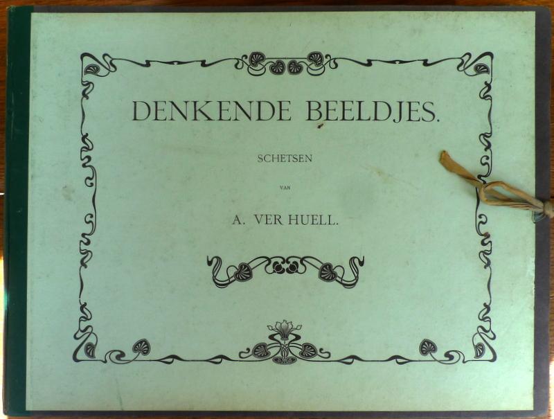 Ver Huell, A. - DENKENDE BEELDJES Schetsen van A. Ver Huell