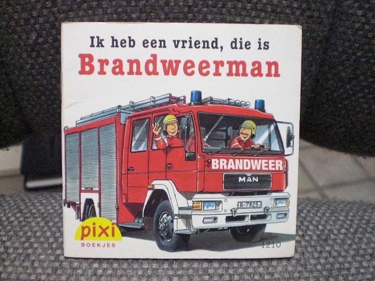  - Pixi 1210 Ik heb een vriend, die is brandweerman
