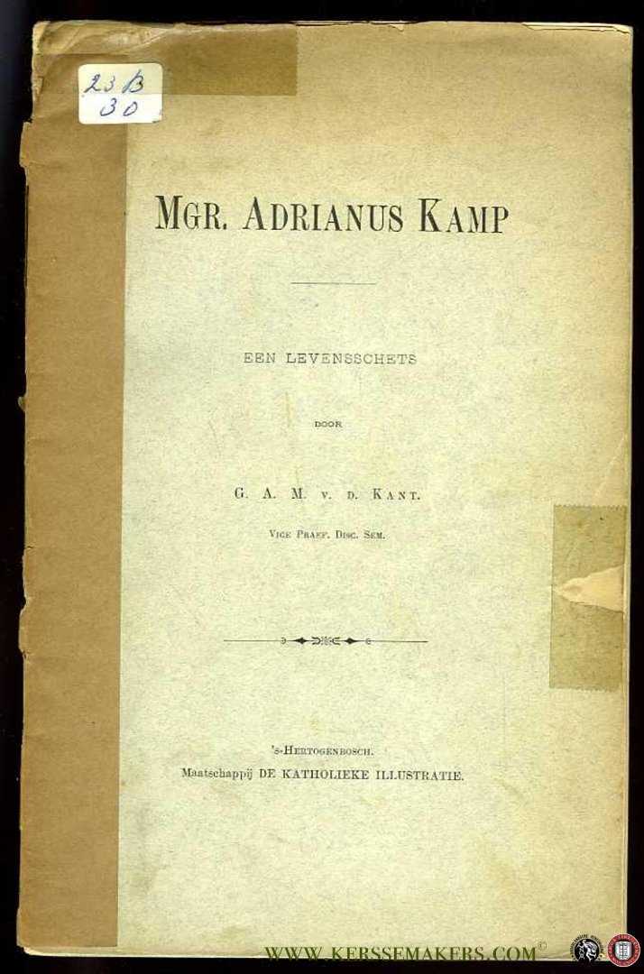 KANT, G. - Mgr. Adrianus Kamp, een levensschets