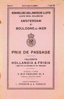 Koninklijke Hollandsche Lloyd - Brochure Koninklijke Hollandsche Lloyd Amsterdam et Boulogne-sur mer prix de passage