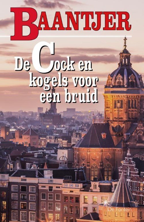 A.C. Baantjer - De Cock en kogels voor een bruid