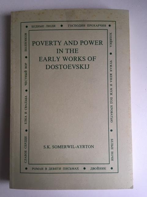 Poverty and power in the early works of Dostoevskij