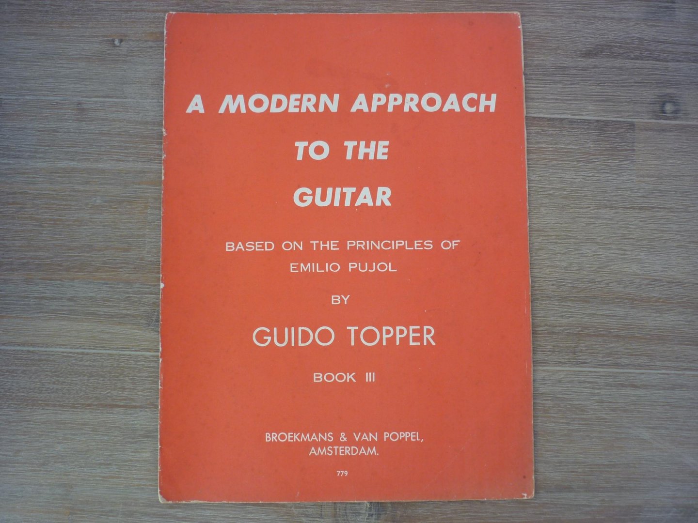 Topper; Guido - A modern approach tot the Guitar - Book III