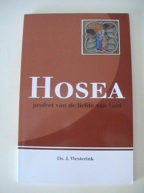 ds. J. Westerink - Hosea, profeet van de liefde van God