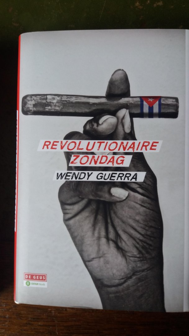 Guerra, Wendy - Revolutionaire zondag