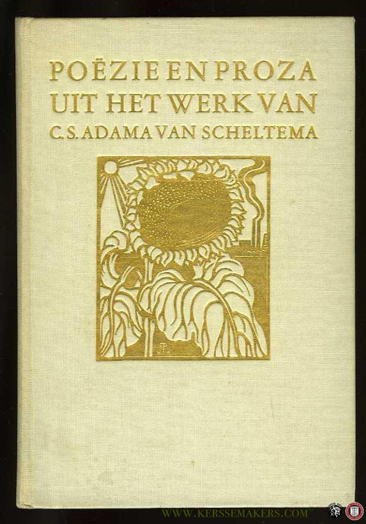 ADAMA VAN SCHELTEMA, C.S. - Poëzie en proza uit het werk van C.S. Adama van Scheltema, gekozen en ingeleid door Arn. Saalborn. met 4 portretten.