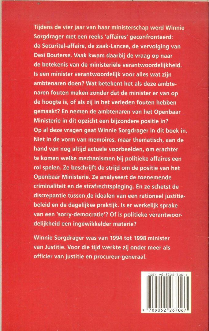 Sorgdrager, Winnie fotos Roel Rozenburg  en Robert Scheers  met Willem Middelkoop - Een verantwoordelijke minister