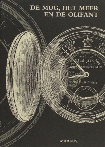 Markus. - De mug, het meer en de olifant.