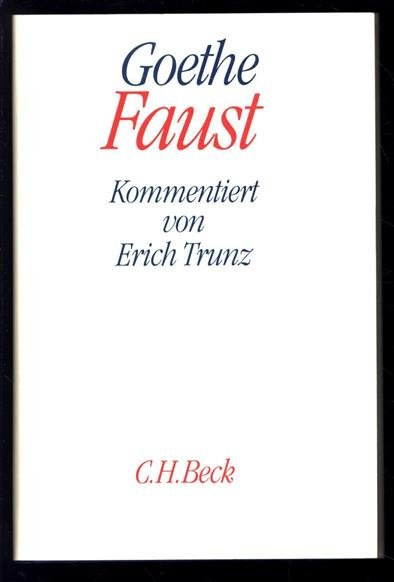 Johann Wolfgang von Goethe, Erich Trunz - Faust :