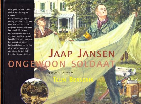 Teun Berserik - Jaap Jansen ongewoon soldaat