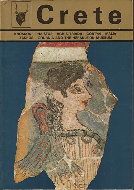 Konsola, Dora - Crete. Knossos-Phaistos-Aghia Triada-Gortyn-Malia-Zakros-Gournia-Herakleion Museum [tekst EN]