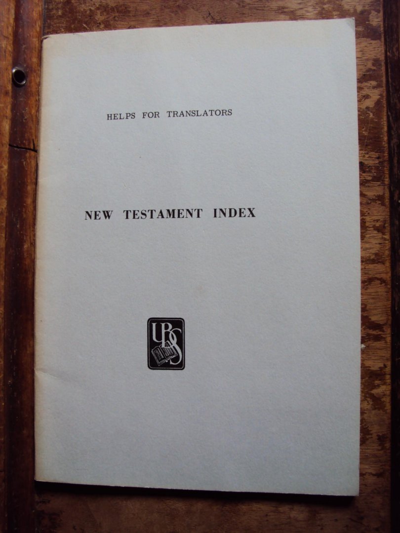 Bratcher, Robert G. - New Testament Index (Helps for Translators)