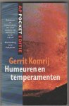 G. Komrij - Humeuren  en temperamenten