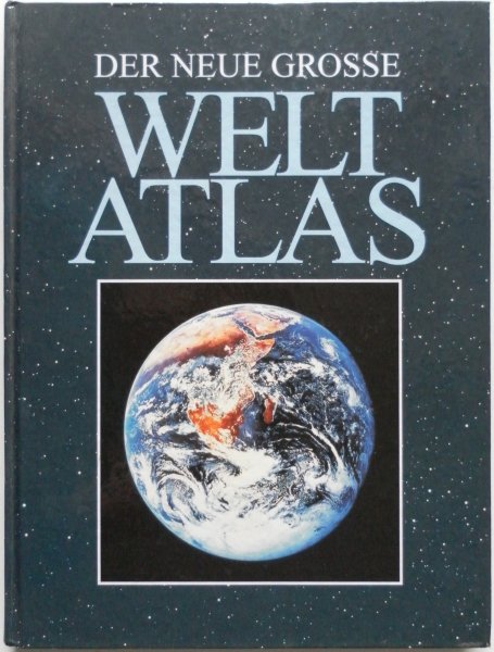  - Der neue grosse Weltatlas