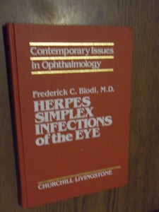 Blodi, Frederick C. - Herpes simplex infections of the eye