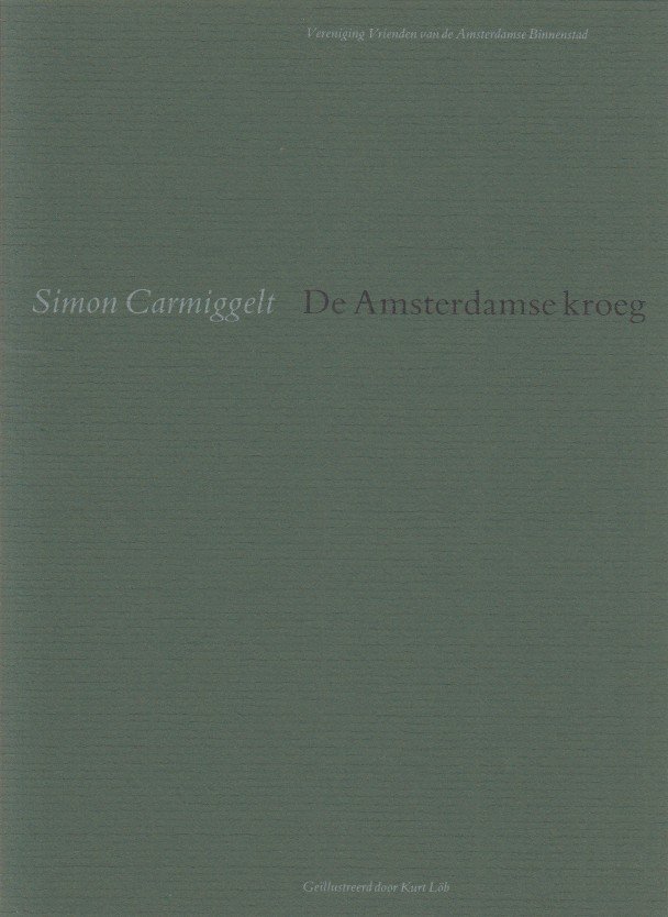 Carmiggelt, Simon - De Amsterdamse kroeg.