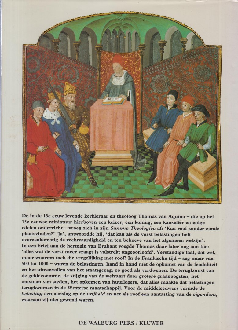 Grapperhaus, Ferdinand H.M. - Belasting, vrijheid en eigendom - Hoe belastingheffing leidde tot meer zeggenschap voor burgers en meer eenheid tussen staten, 511-1787