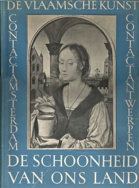Delen, A.J.J. - De Vlaamsche kunst. Met 186 foto's. Serie De schoonheid van ons land. Beeldende kunsten Delen, A.J.J. - De Vlaamsche kunst. Met 186 foto's. Serie De schoonheid van ons land. Beeldende kunsten