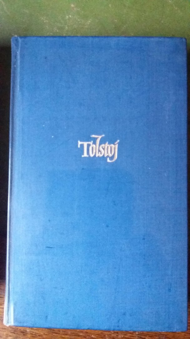 Tolstoj - Verzamelde werken deel 4 ( oorlog en vrede deel 2 )