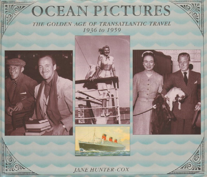 Hunter-Cox, Jane - Ocean Pictures (The Golden Age of Transatlantic Travel 1936 to 1959), 128 pag. hardcover + stofomslag, gave staat