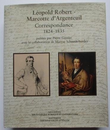 Marcotte d'Argenteuil, Robert Léopold - Correspondance 1824-1835