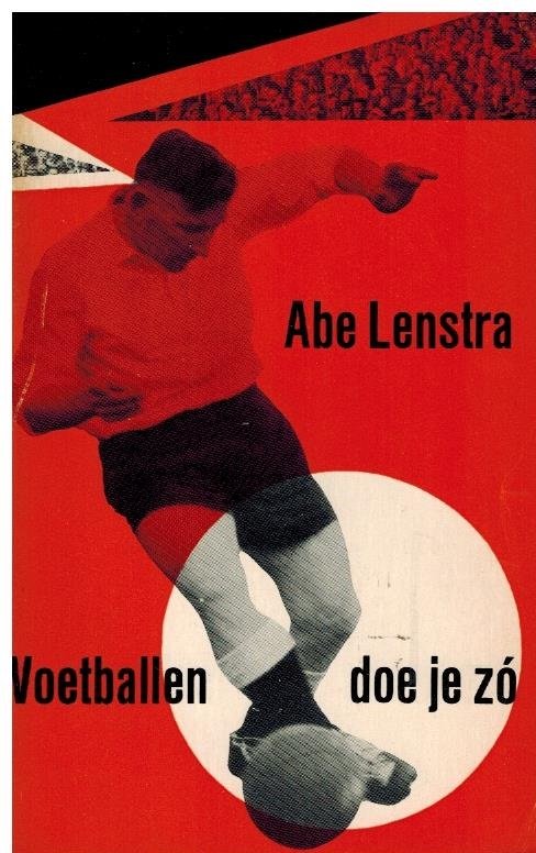 Abe Lenstra - Voetballen doe je zo