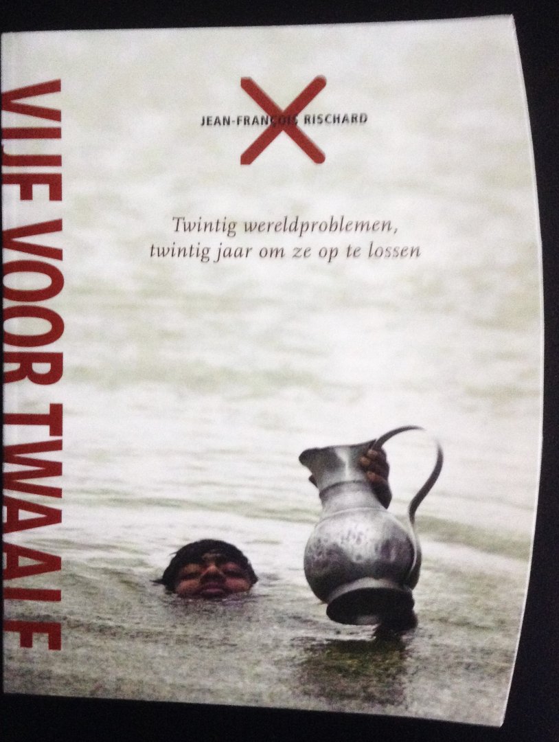 Rischard, Jean- Francois - Vijf voor twaalf