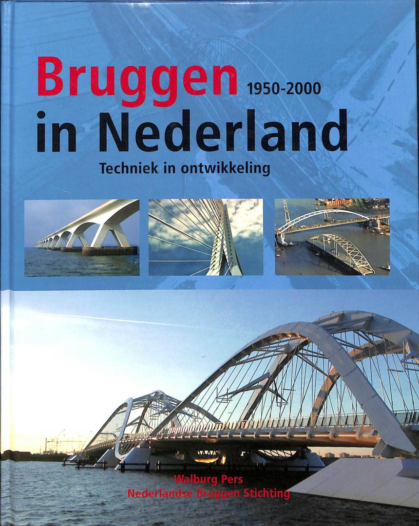 Binkhorst, Hans / Hoonaard, Jan van den / Manhoudt, Jan / Remery, Frans - Bruggen in Nederland 1950-2000 / Techniek in ontwikkeling. Mogelijk heeft deze uitgave een CD bevat (spoortjes achterschutblad)