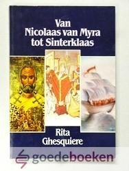 Gesquiere, Rita - Van Nicolaas van Myra tot Sinterklaas --- De kracht van een verhaal