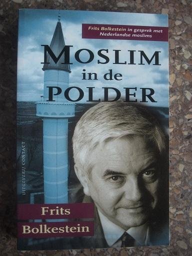 Bolkestein, Frits - Moslim in de polder