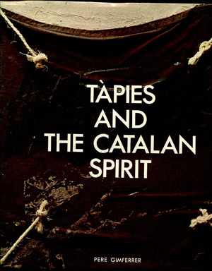 Gimferrer, Pere - TAPIES AND THE CATALAN SPIRIT