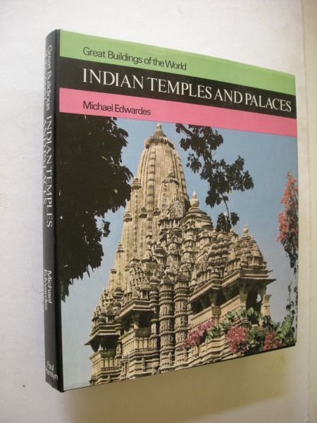 Edwardes, Michael - Indian Temples and Palaces