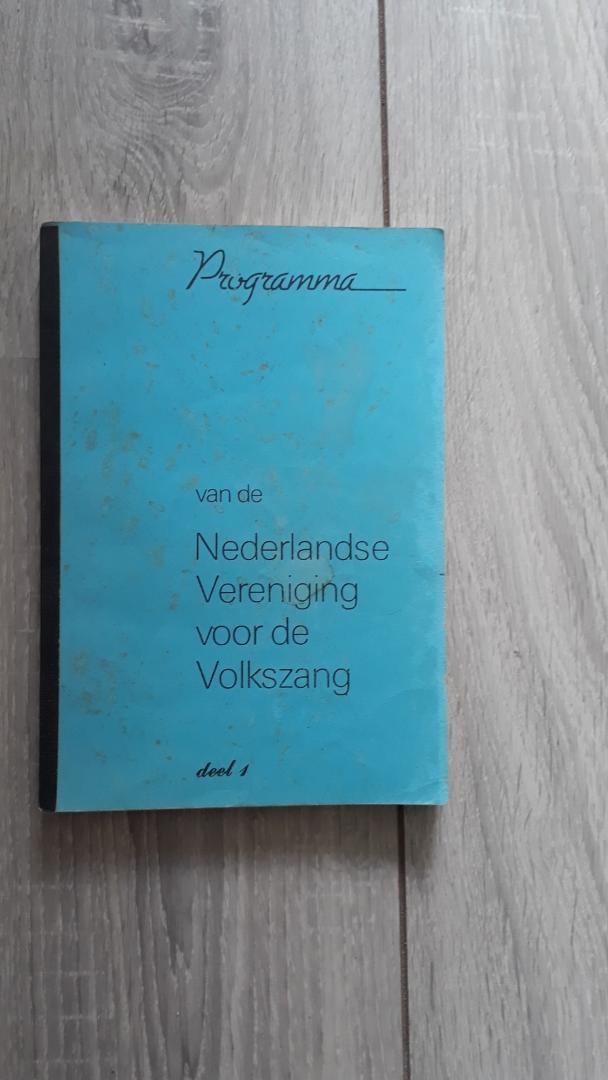  - Programma van de Nederlandse Vereniging voor de Volkszang, deel 1 en deel 2 in 1 band