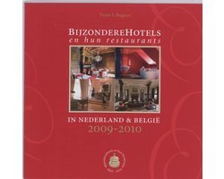 P.J. Bogaers - Bijzondere Hotels En Hun Restaurants  Druk Nd