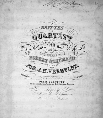 Verhulst, Johannes: - Drittes Quartett für zwei Violinen, Alt und Violoncell. Seinem Freunde Robert Schumann gewidmet. 21s. Werk. Preis Quartett des niederländischen Vereins zur Beförderung der Tonkunst