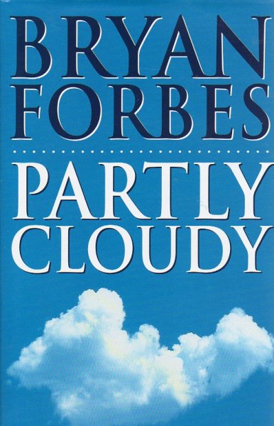 Forbes, Bryan - Partly Cloudy