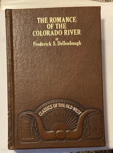 Dellenbaugh, F.S. - The romance of the Colorado river
