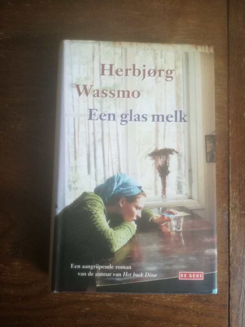 Wassmo, Herbjørg - Een glas melk