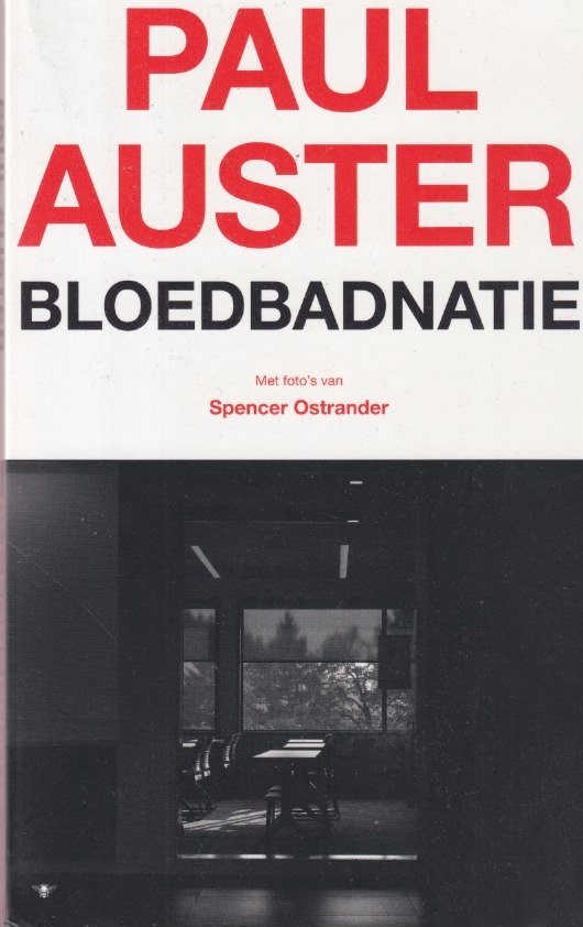 Auster, Paul - Bloedbadnatie