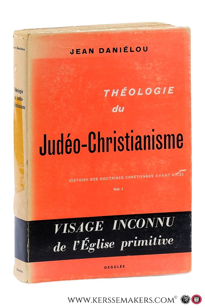 Daniélou, Jean. - Théologie du judéo-christianisme.