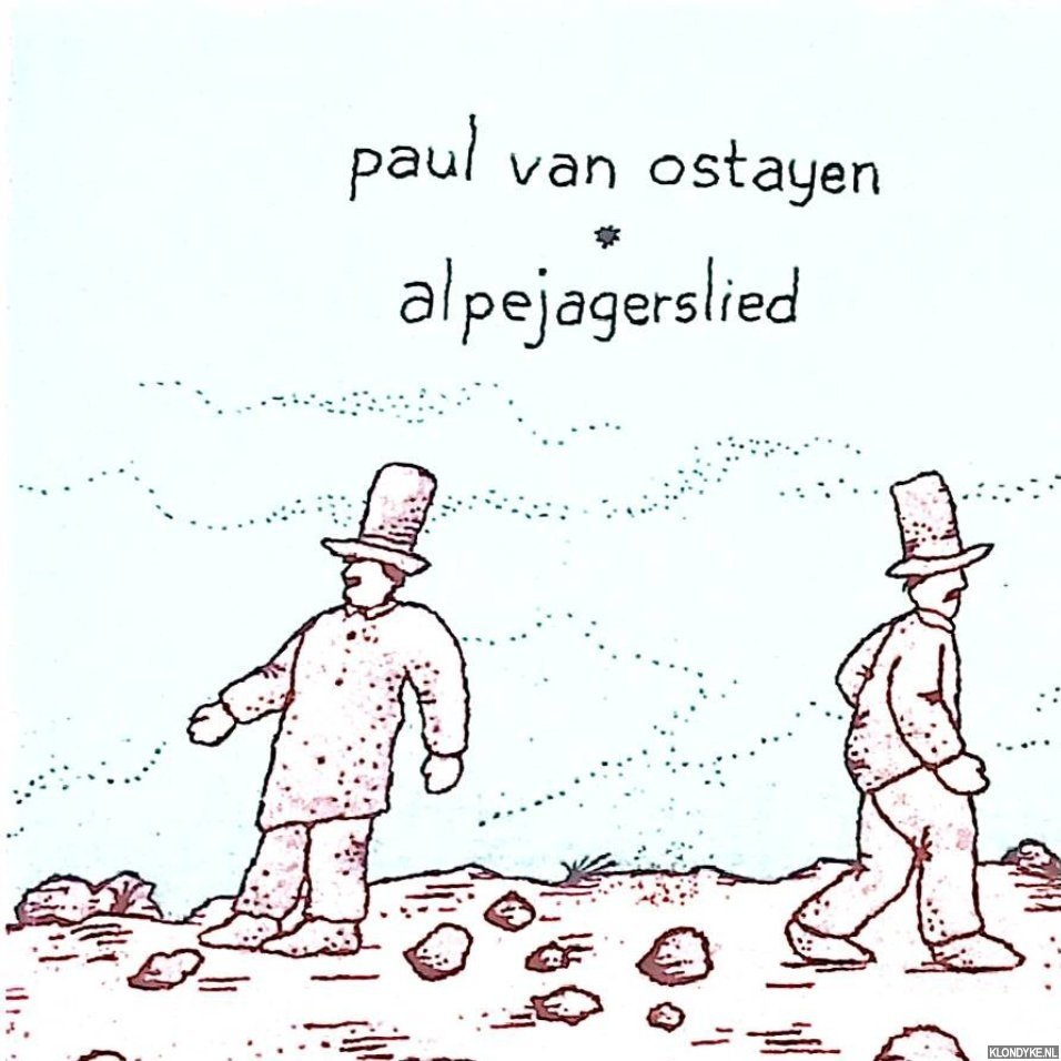Ostayen, Paul van & Stefan Frenkel Frank (illustraties) - Alpejagerslied