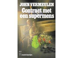 John Vermeulen - Contract met een supermens