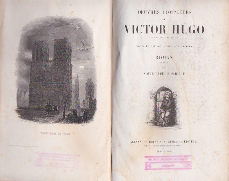 Hugo, Victor - Oeuvres Complètes de Victor Hugo. Roman. Tome III & IV. Notre-Dame de Paris I & II. Nouvelle édition, ornée de vignettes.