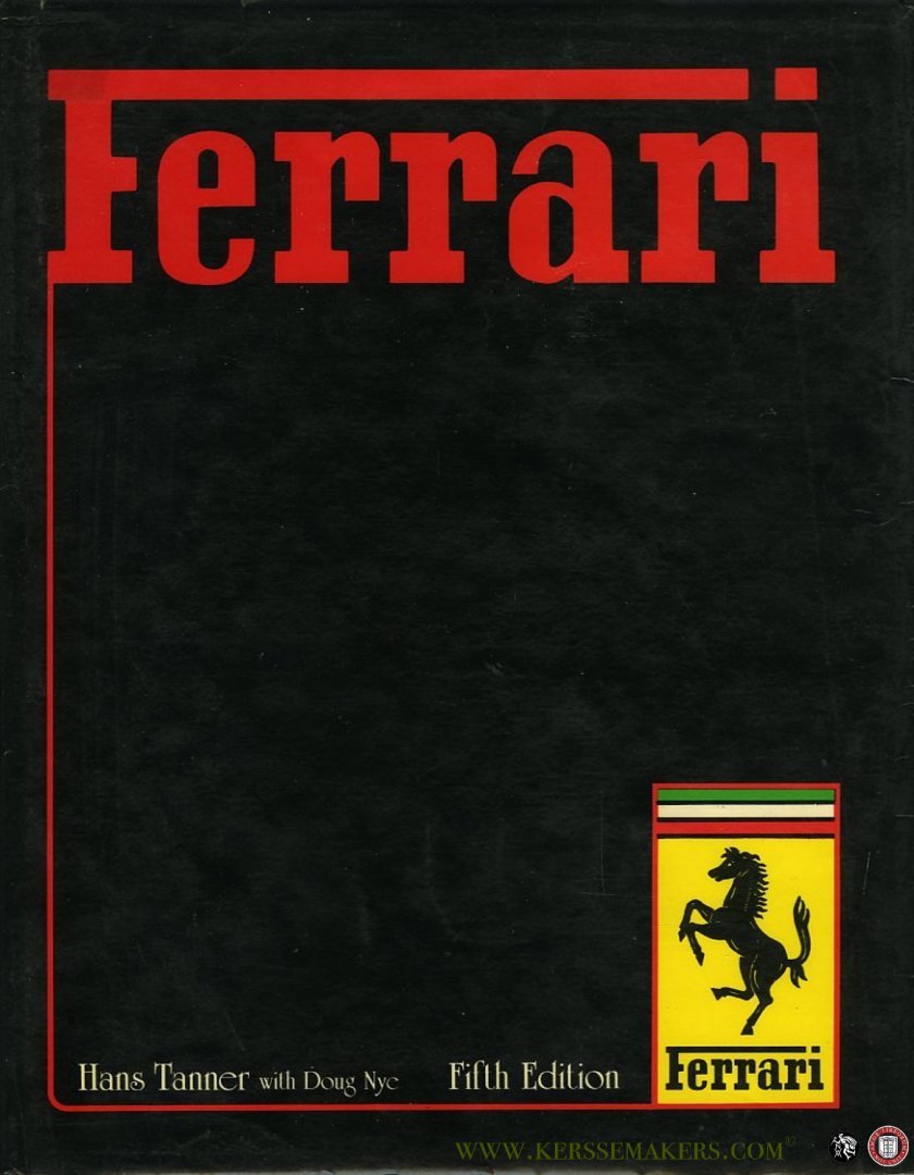 Tanner, Hans with Doug Nye - Ferrari [ Fifth Edition]