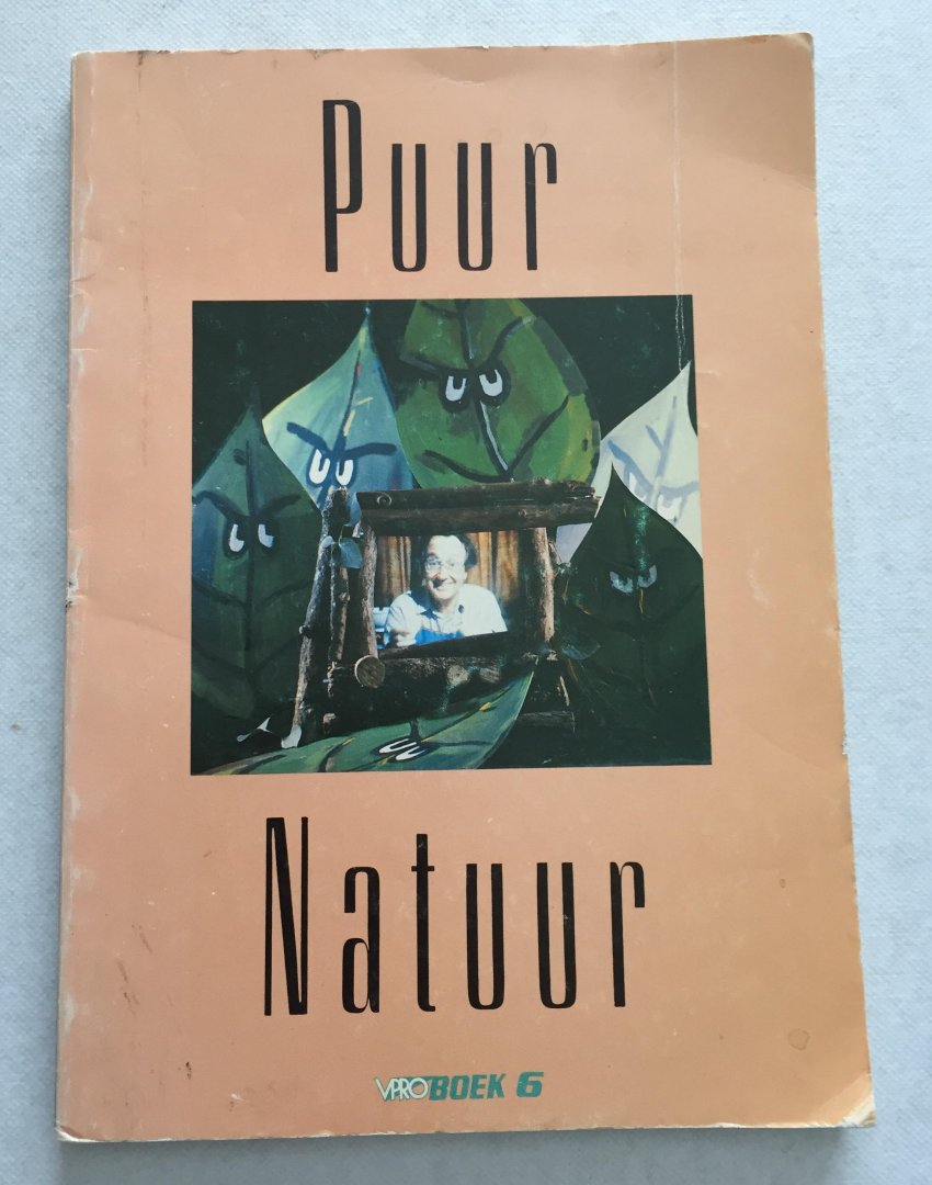 Vroegindeweij, Rien, samenstelling, - Puur Natuur. Een selectie uit het VPRO-televisieprogramma Puur Natuur, dat van oktober 1982 tot april 1983 in zeven afleveringen werd uitgezonden