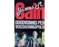 James M. Cain - Doodvonnis per verzekeringspolis