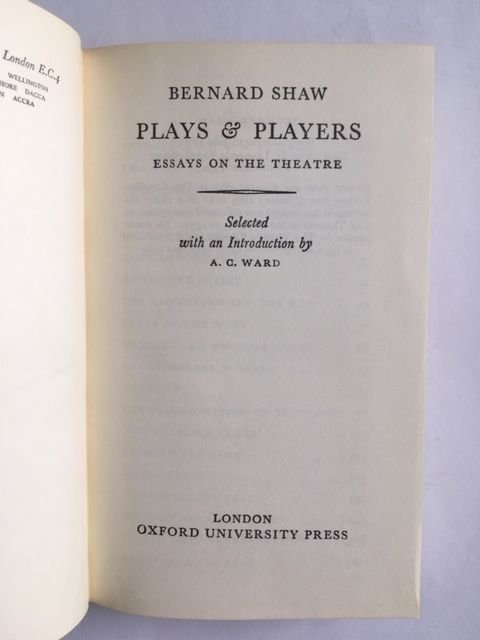 Shaw, Bernard, Ward, A.C. (selection and introduction) - Plays and players - Theatre Essays