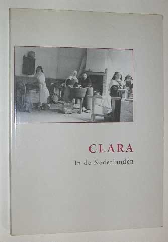 Liebergen, L. van e.a. - Clara in de Nederlanden: 1193-1253
